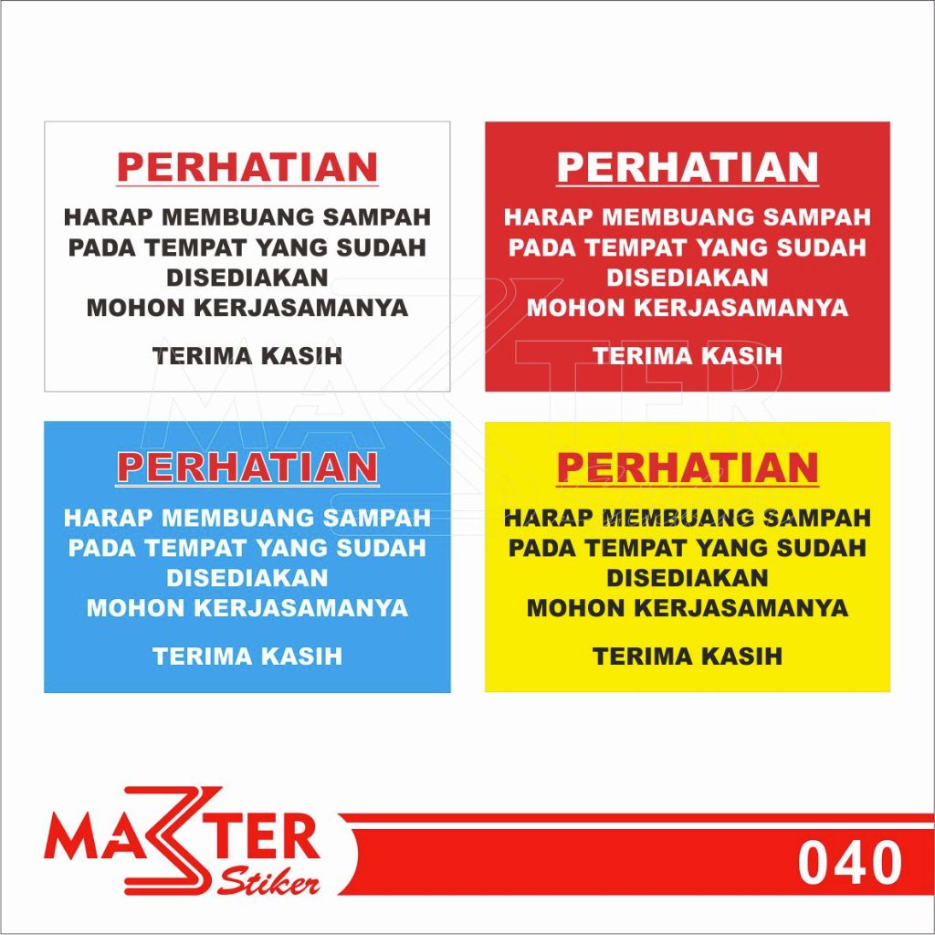 

040 - Stiker Perhatian Harap Buang Sampah Pada Tempatnya, Tahan Air, Termurah, dan Bisa Custom
