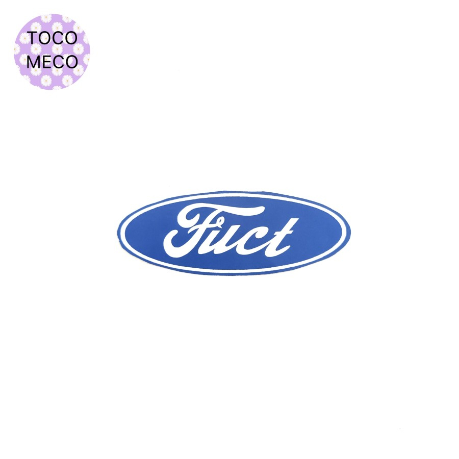

sticker FUCT Ford ouval logo stiker streetwear