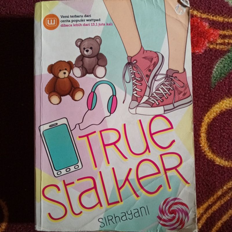 NOVEL WATTPAD TRUE STALKER (BEKAS/PRELOVED/SECOND)