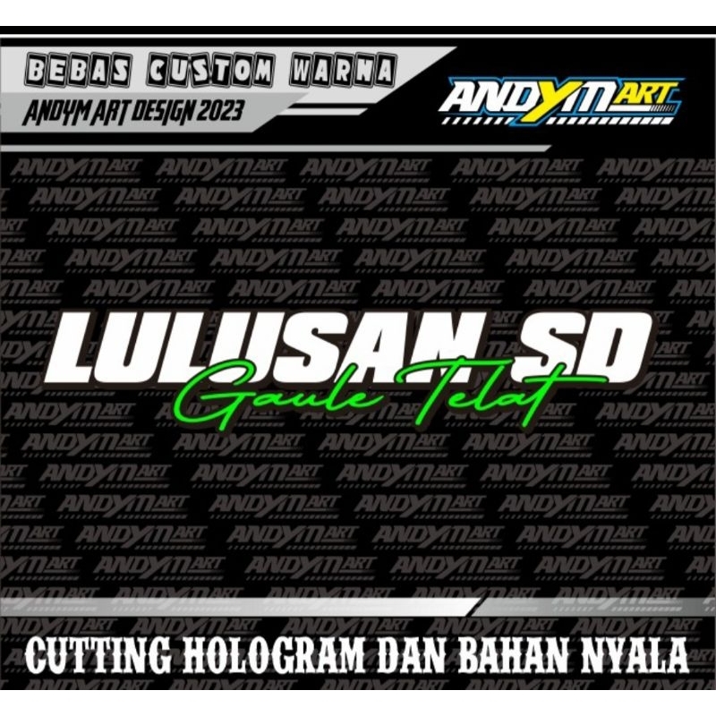 

STICKER CUTTING LULUSAN SD BAHAN NYALA