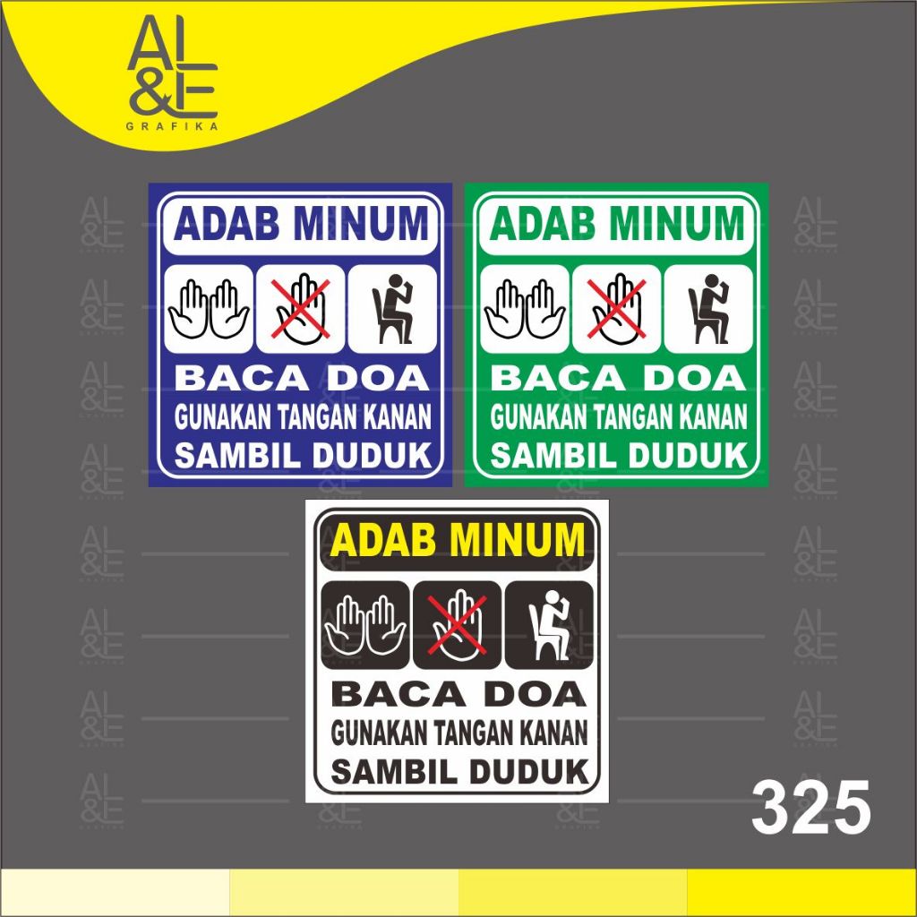 

325 - Stiker Adab Minum, Cara Minum yang Baik dan Benar, Sticker Vinyl, Cetak Premium Indoor _ Tahan Air