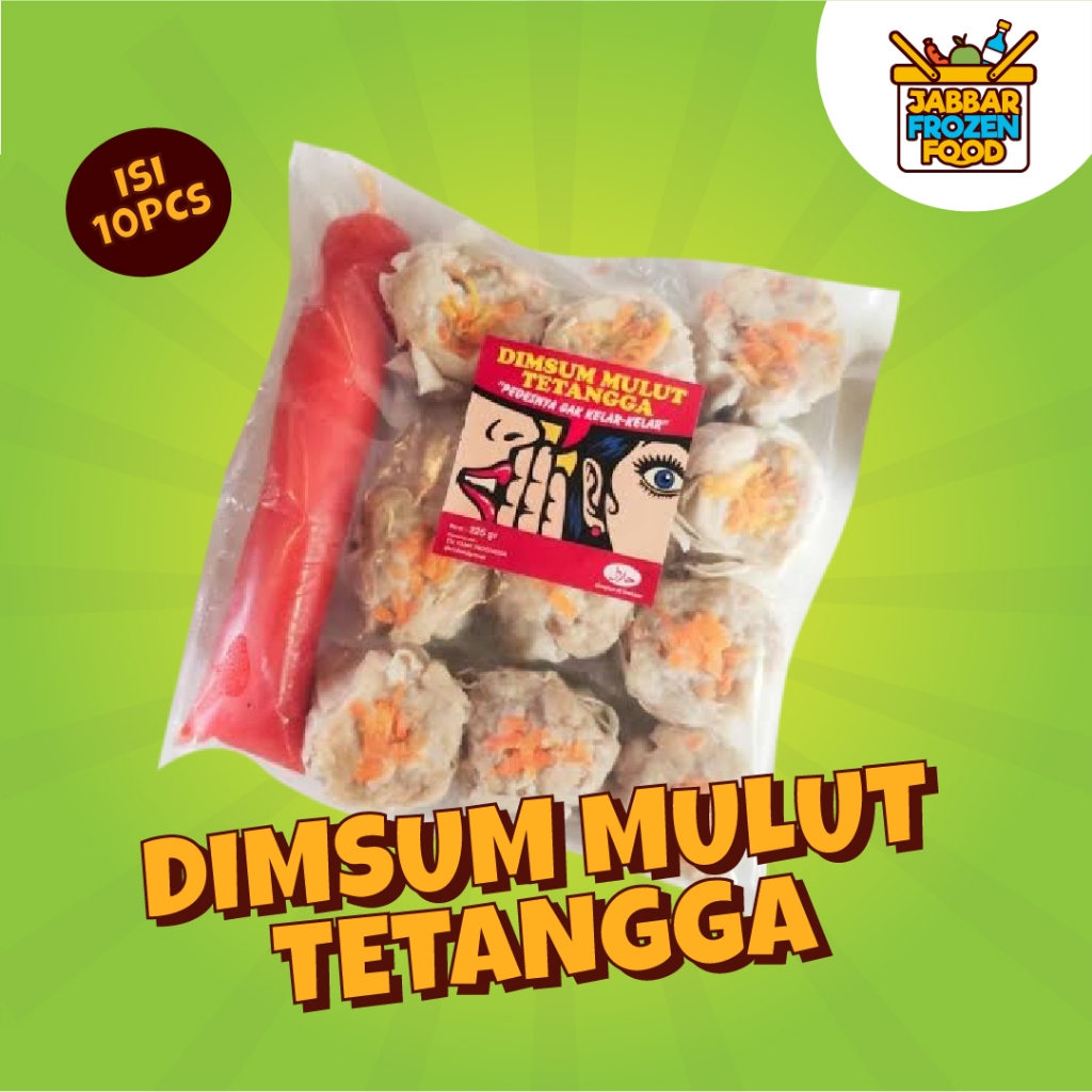 

Dimsum Frozen Dimsum MULUT TETANGGA