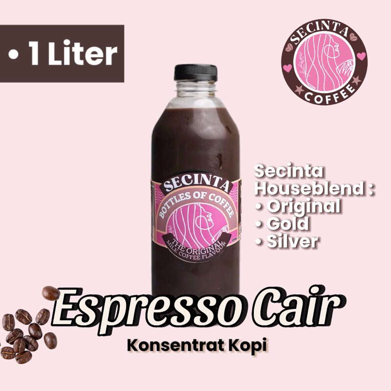 

Secinta Coffee Espresso Cair Silver 1 L (Kopi Literan)