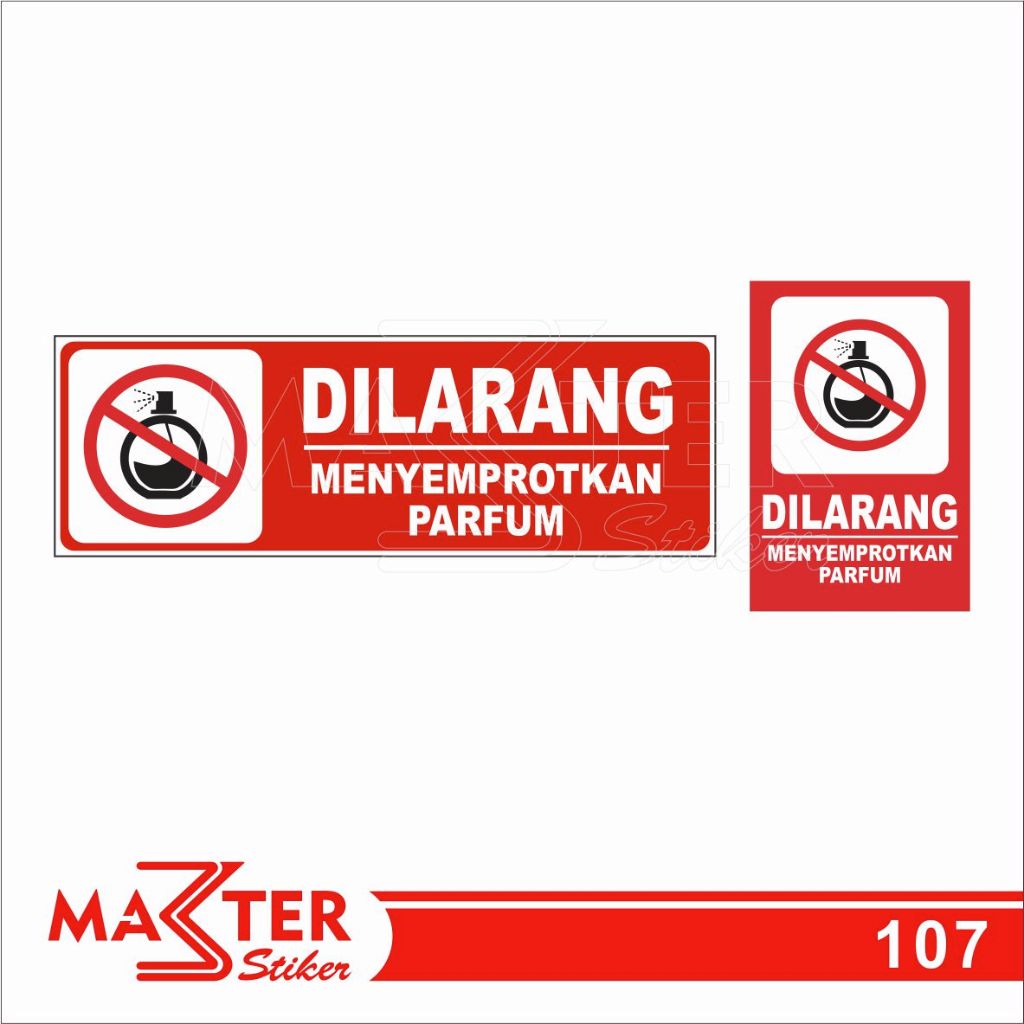 

107 - Stiker Dilarang Menyemprotkan Parfum, Sticker Vinyl, Tahan Air, Termurah, dan Bisa Custom