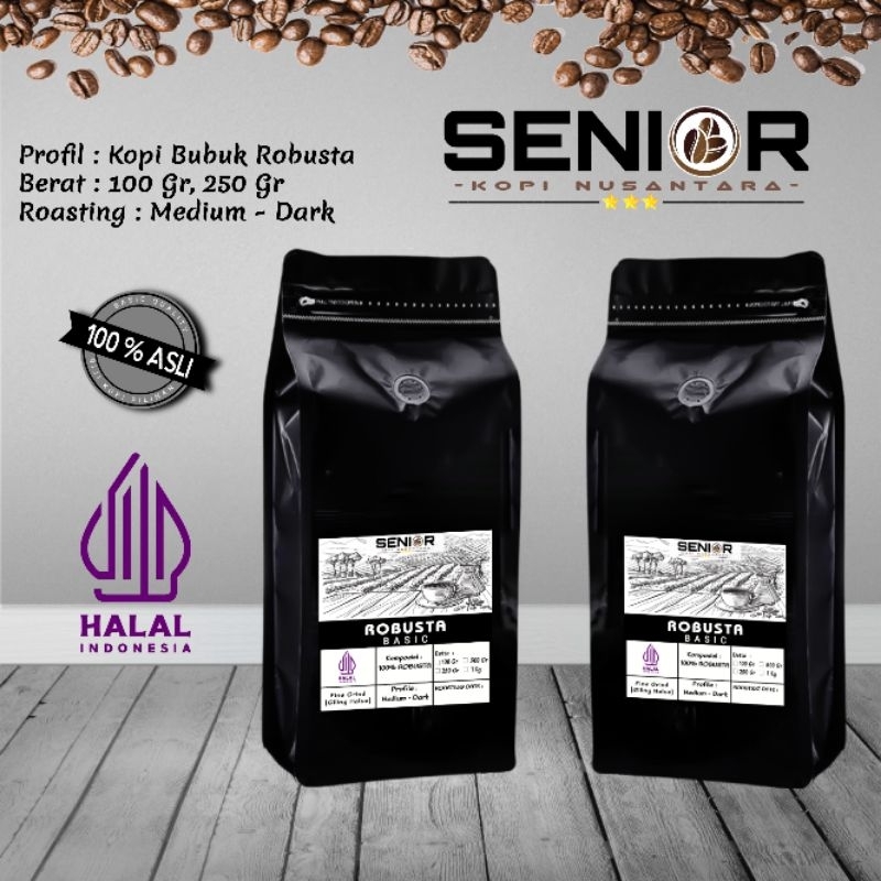 

KOPI ROBUSTA BASIC | SENIOR Coffee Nusantara | Kopi Hitam | Kopi Bubuk (Grind Fine) | Kopi Nusantara | 100Gr & 250Gr