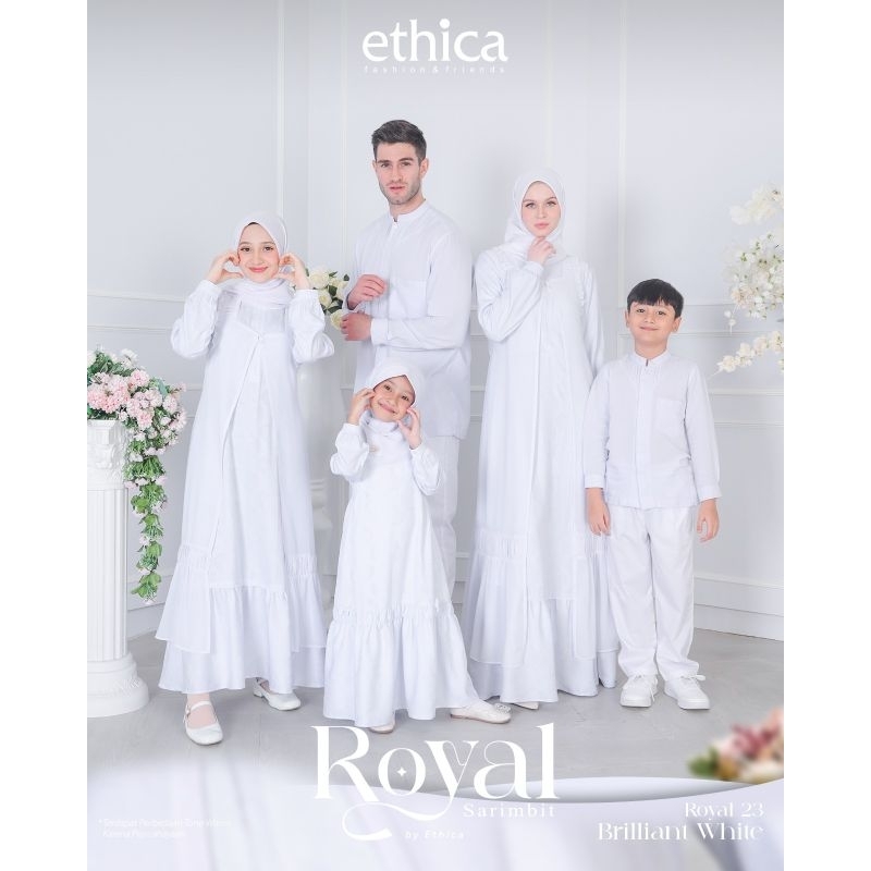 ROYAL 23 BRILLIANT WHITE SARIMBIT KELUARGA TERBARU DARI ETHICA