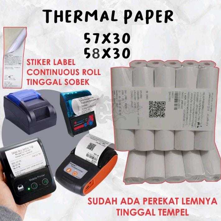 

STIKER LABEL 57X30 58X30 & KERTAS THERMAL MINI PRINTER BLUETOOTH 58MM