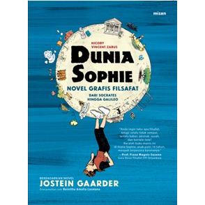 DUNIA SOPHIE - SOPHIE WORLD, NOVEL GRAFIS FILSAFAT (BUKU I)