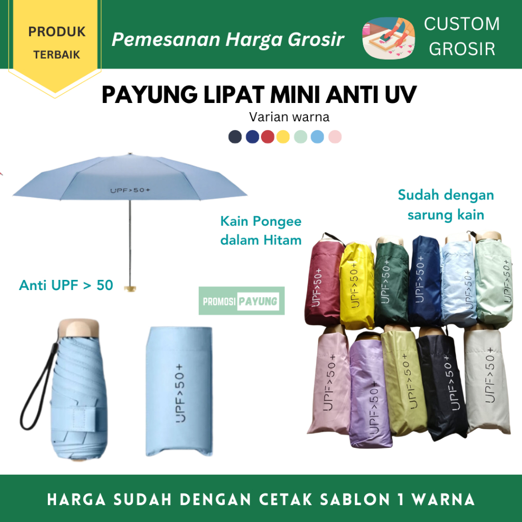 [ Payung Custom Grosir ] Payung Lipat Mini Premium Anti UV UPF>50+ dengan cetak sablon 1 warna