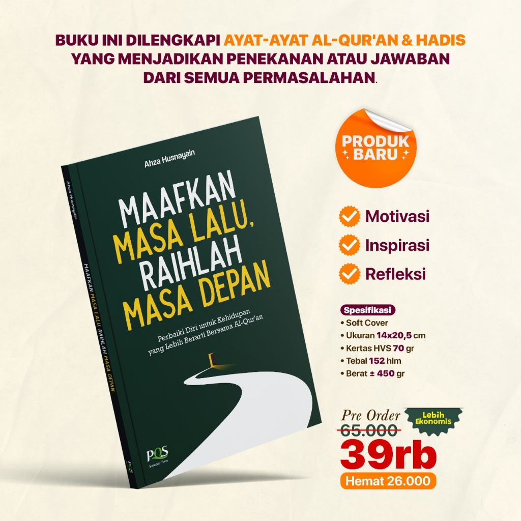 Maafkan Masa Lalu Raihlah Masa Depan