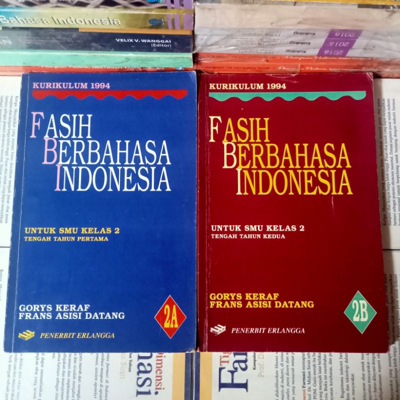 FASIH BERBAHASA INDONESIA UNTUK SMU KELAS 2 2A dan 2B KURIKULUM 1994