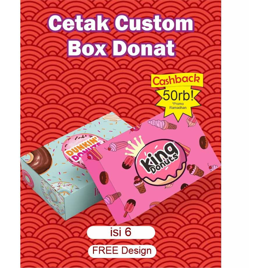 

CETAK CUSTOM BOX DONAT ISI 6 / FREE DESIGN (CUSTOM UKURAN & DESIGN)