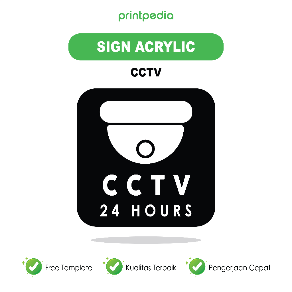 Sign Akrilik CCTV / Sign Akrilik Custom / Sign Board Akrilik