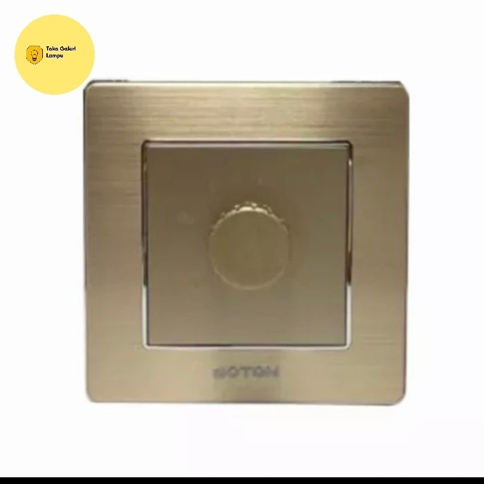 BOTON SAKLAR DIMMER SOCKET DIMMER GOLD