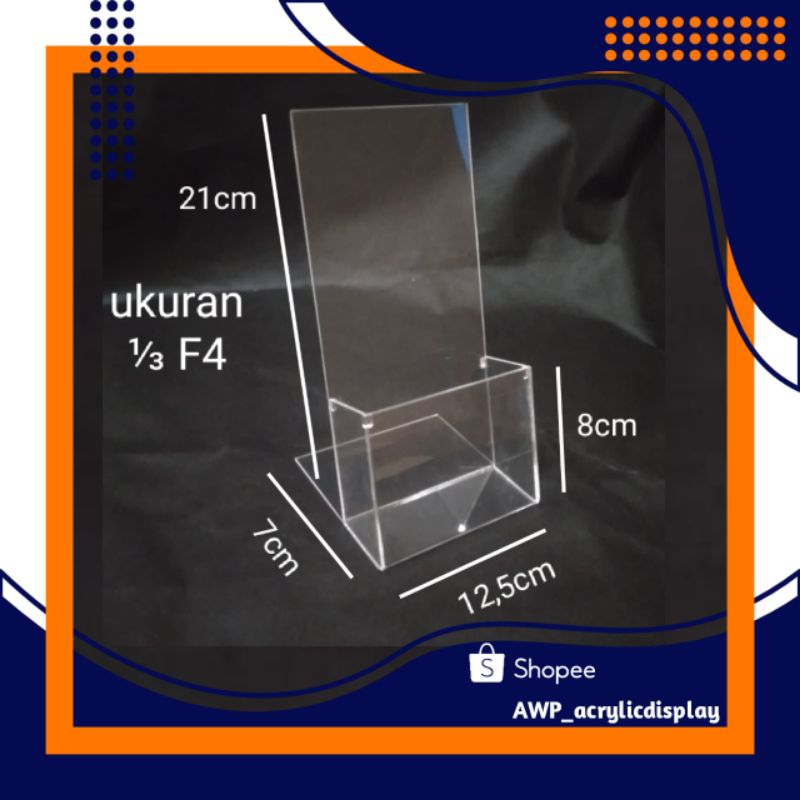 

Tempat Brosur Acrylic Bening Ukuran 1/3 F4 (12cmx21cm)