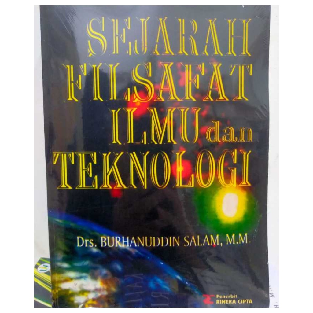 Sejarah Filsafat Ilmu dan Teknologi - Burhanuddin Salam - NR