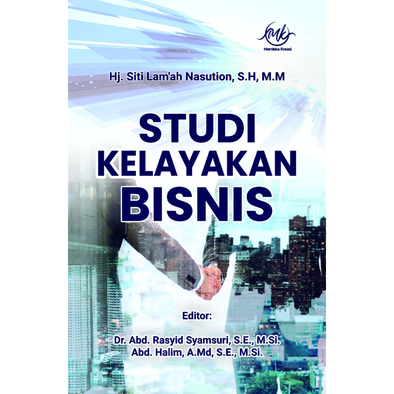 Studi Kelayakan Bisnis – Hj. Siti Lam’ah Nasution, S.H., M.M