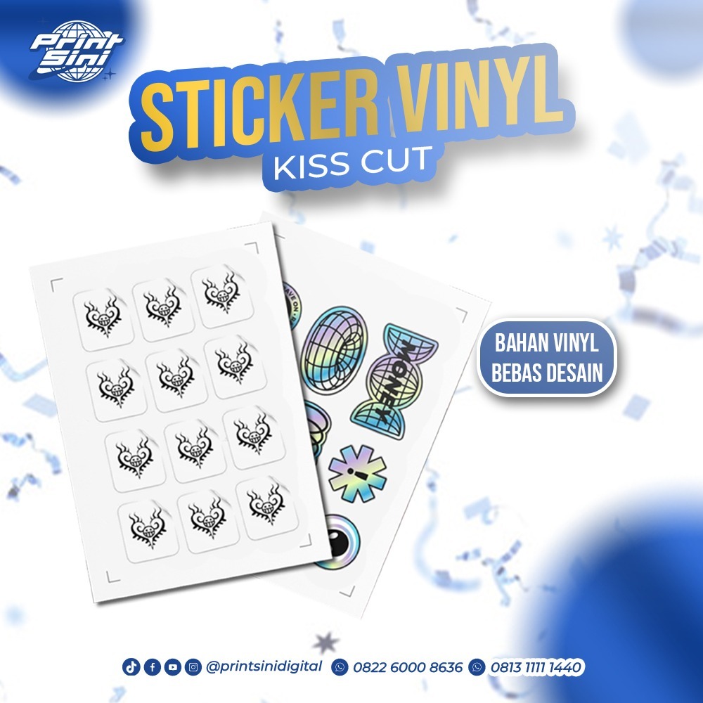 

(STIKER VINYL A3+) + KISSCUT