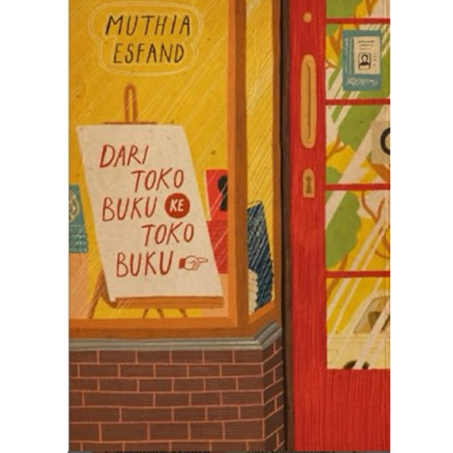 Dari Toko Buku ke Toko Buku - Muthia Esfand