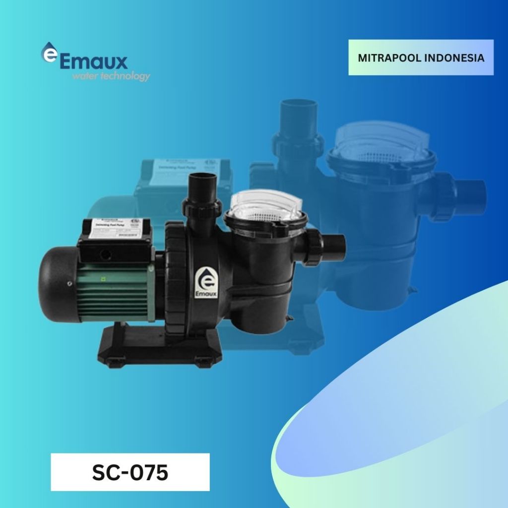 POMPA KOLAM RENANG EMAUX 3/4HP Emaux type SC075 Pompa kolam renang