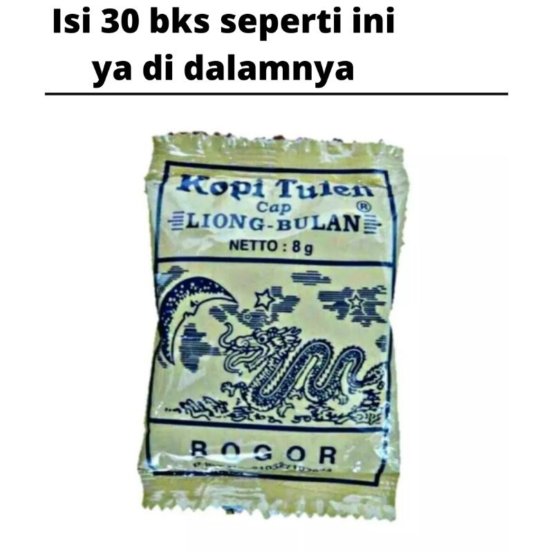 

Kopi Liong Bulan Mini/Kopi Tulen Tanpa Gula Isi 30 Sachet x 8gr Kopi Legendaris Khas Kota Bogor