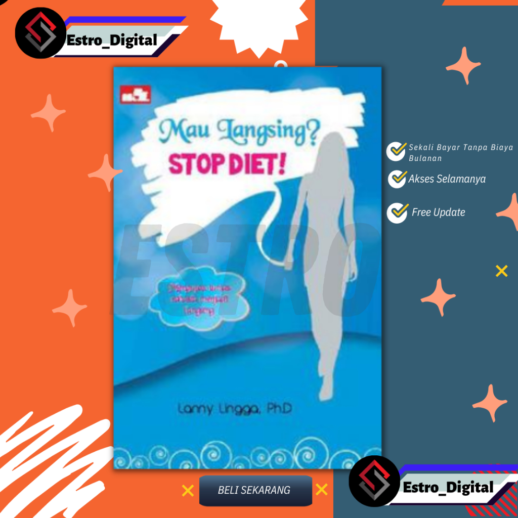 

[ ID1662 ] Mau Langsing Stop Diet!