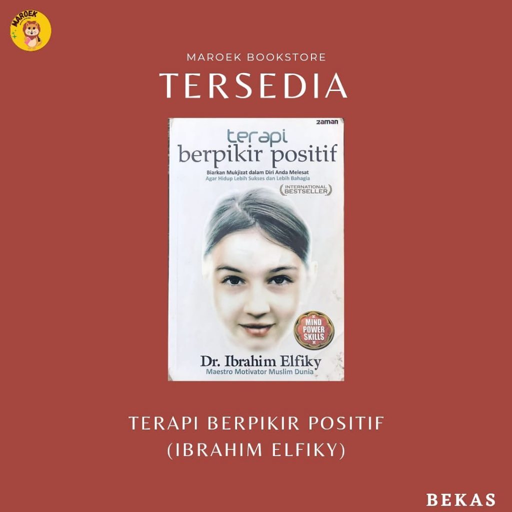 Terapi Berpikir Positif - Ibrahim Elfiky