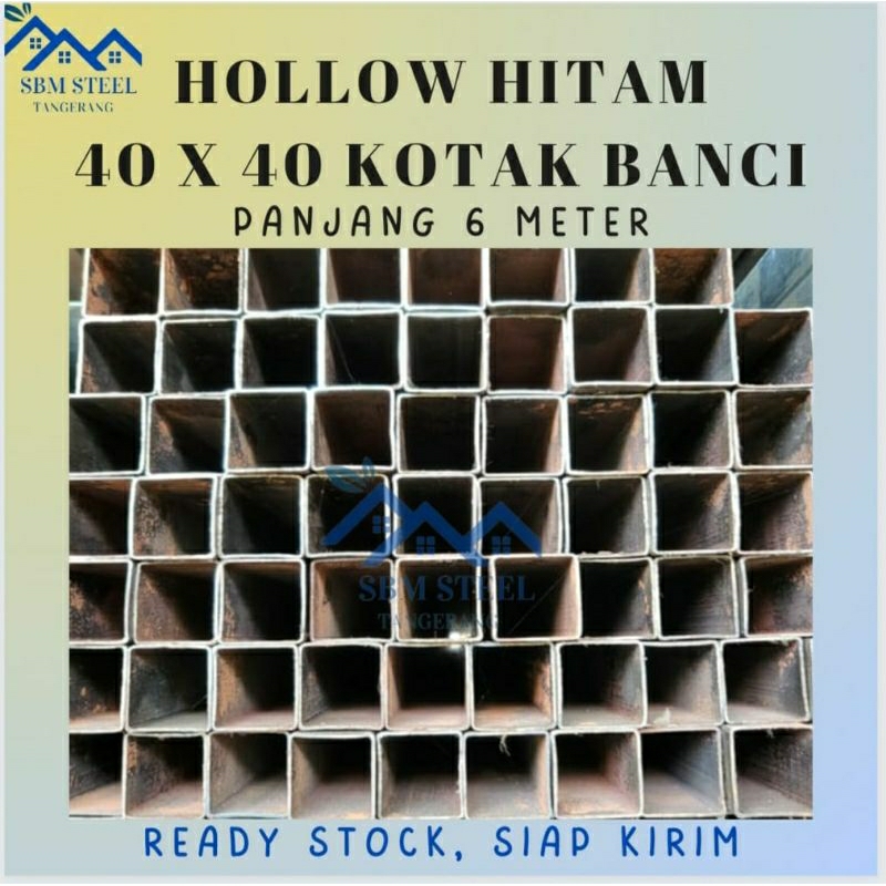 Besi Hollow Hitam 40x40 Kotak Banci Tebal 0,8mm Panjang 6 Meter