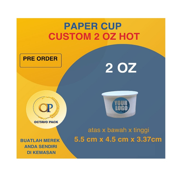 Paper Cup 2 Oz Hot Custom Printing / Paper Cup 2 Oz Hot Custom Sablon / Custom Cetak Cup 2 Oz Hot Pr