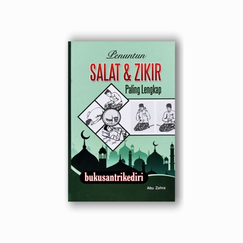 buku penuntun sholat dan dzikir paling lengkap penuntun salat dan dzikir paling lengkap soft cover