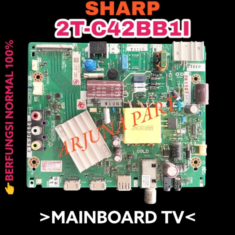 MAINBOARD TV SHARP 2T-C42BB1I / MB TV SHARP 2T-C42BB1I / MODUL TV SHARP 2T-C42BB1I / MESIN TV SHARP 
