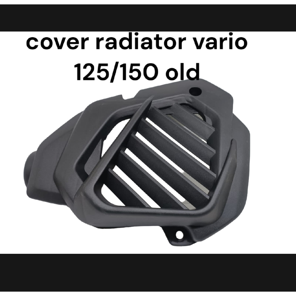 cover radiator vario 125/vario 150 old tutup radiator vario 125/vario 150 old