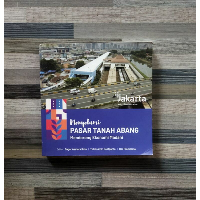 MENYELAMI PASAR TANAH ABANG (ORIGINAL)