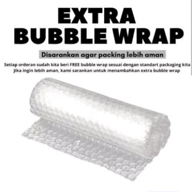 

EXTRA BUBBLEWRAP (ADDITIONAL)