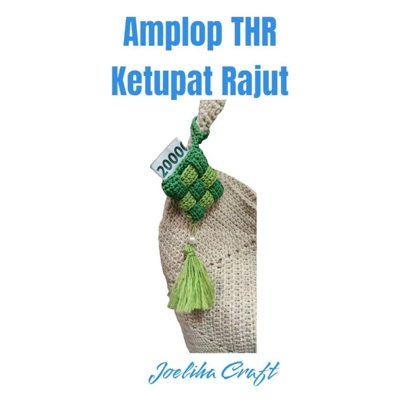 

amplop THR ketupat rajut