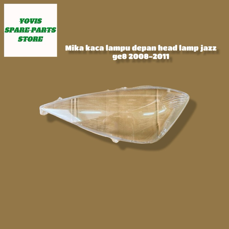 mika kaca lampu depan head lamp jazz ge8 2008-2011