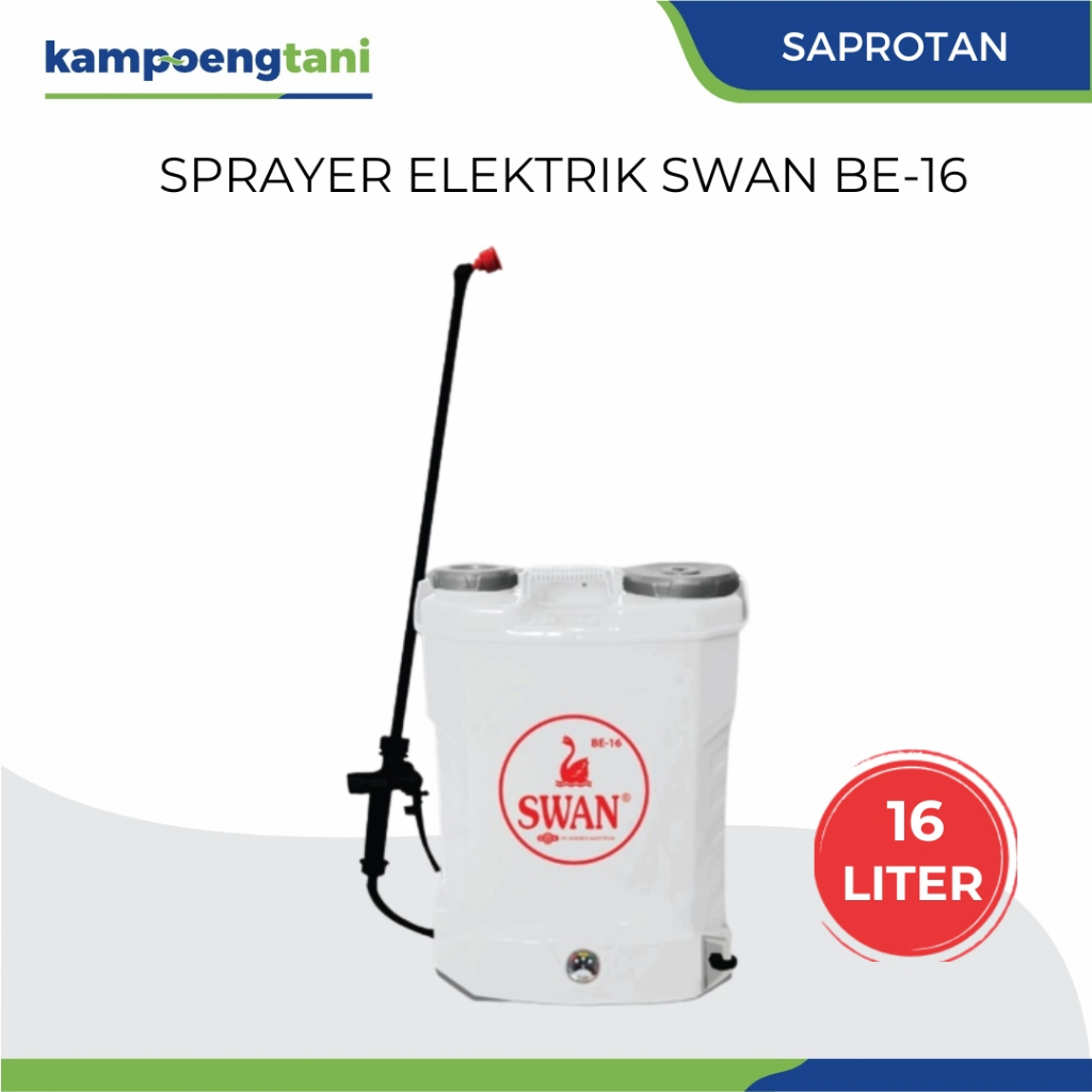 Kampoeng Tani - Sprayer Elektrik Swan BE-16 Semprotan Electric 16 Lliter Original Swan Alat Semprot 