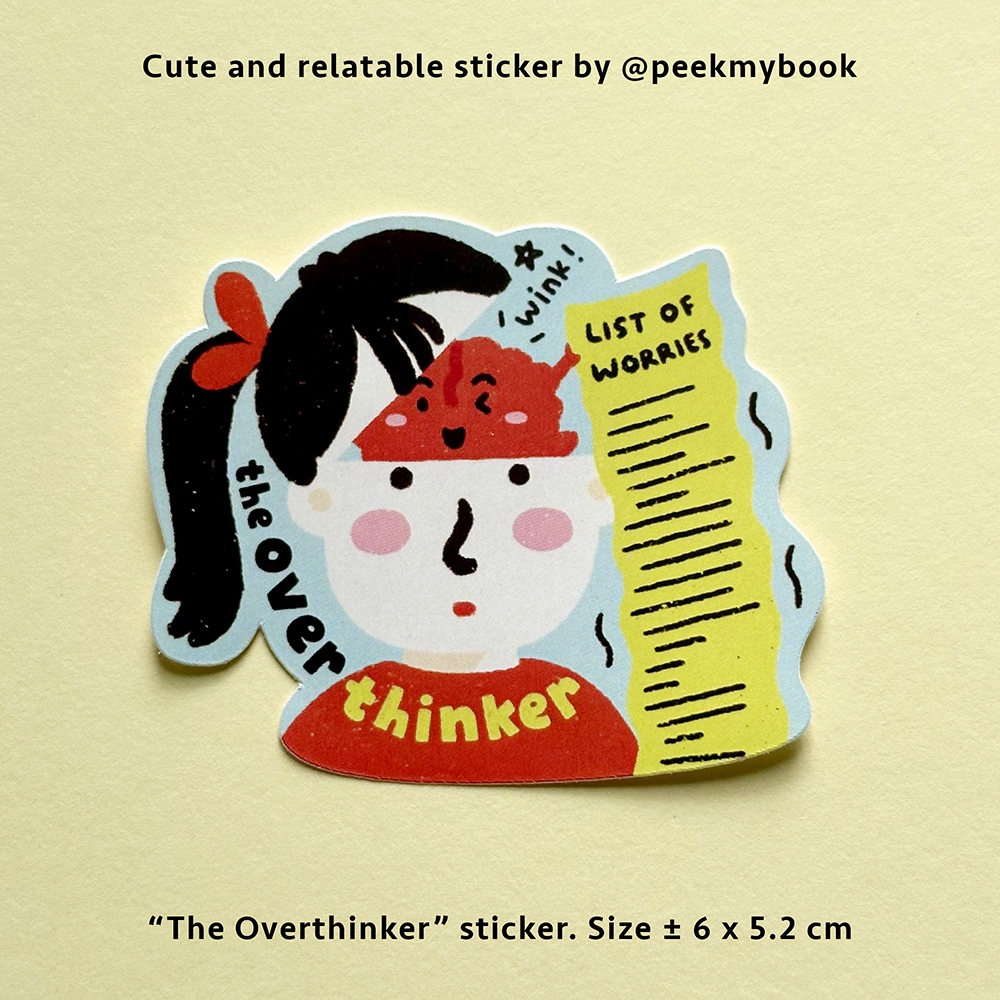 

The Overthinker - Die Cut Sticker Satuan Peekmybook / Stiker Lucu / Relatable Sticker / Stiker Deco