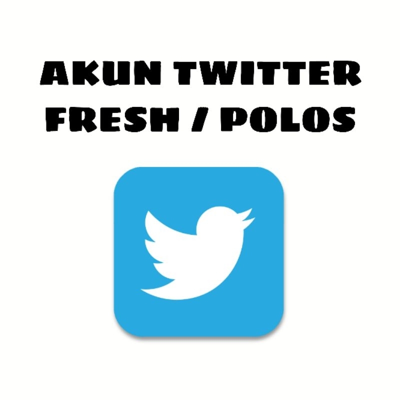 Akun Twitter Fresh / Polos Permanen