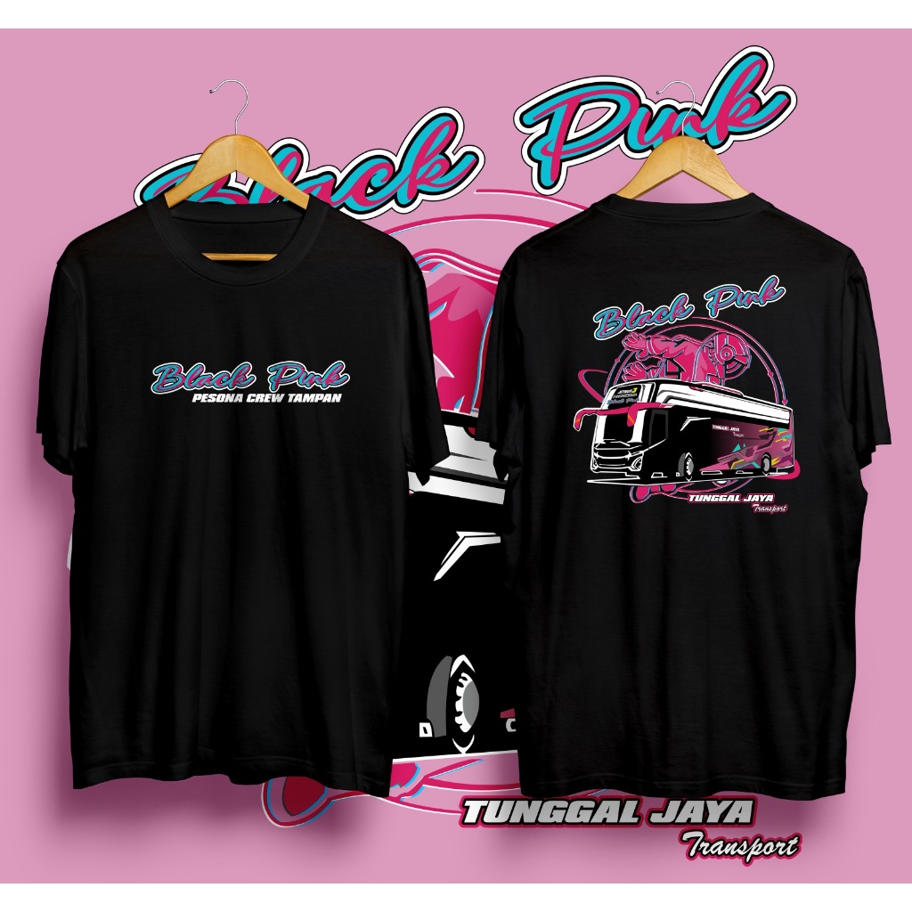 Kaos BUS BLACKPINK TUNGGAL JAYA  Kaos Bus Mania  Kaos Sablon Murah