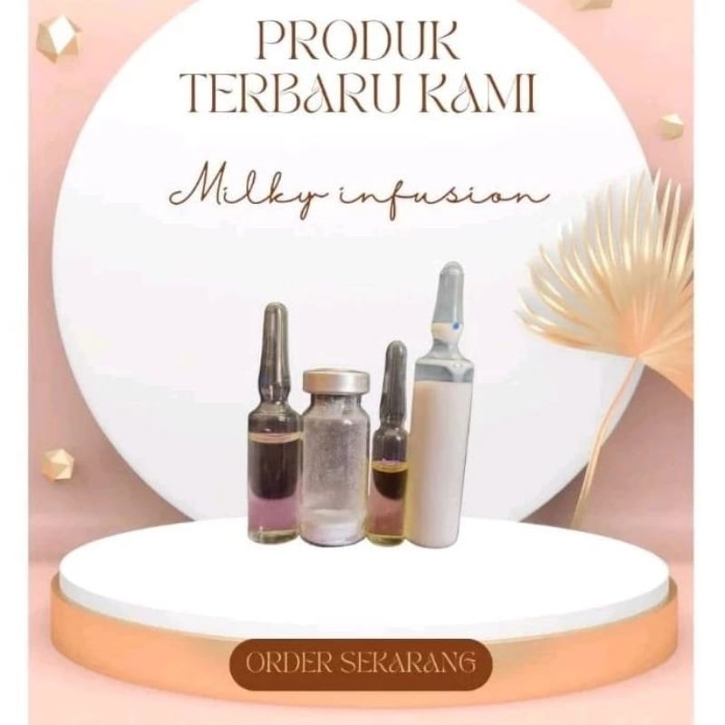 milky infus//infus whitening susu//terbaik//infus whitening milky