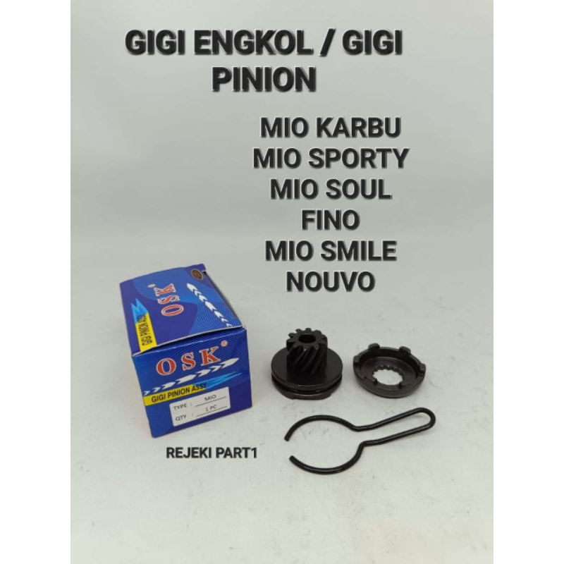 GIGI ENGKOL YAMAHA MIO / MIO KARBU / MIO SPORTY / MIO SOUL / FINO / MIO SMILE / NOUVO GIGI PINION (O