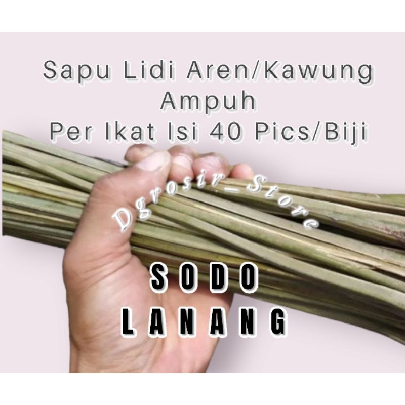 Sapu Lidi Aren/Sodo Lanang isi 40 pics Super Pilihan Ampuh Kuat  Penolak