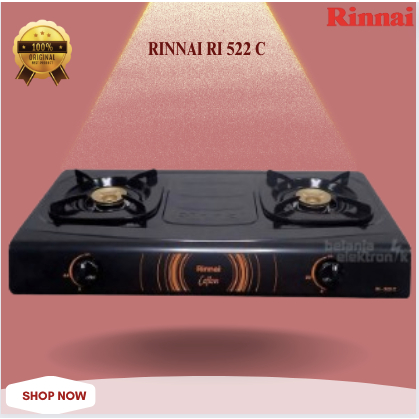Rinnai Kompor Gas 2 Tungku RI 522 C BERGARANSI ORIGINAL/RI522C/RI-522-C/RI-522C/RI 522C/RI 522 C