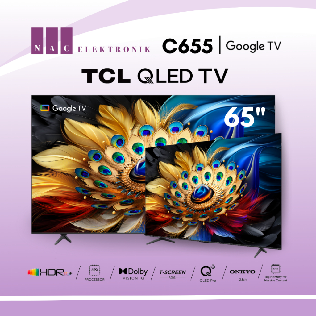TCL QLED 65 INCH - 65C655 - 4K QLED PRO GOOGLE - ONKYO 2.1