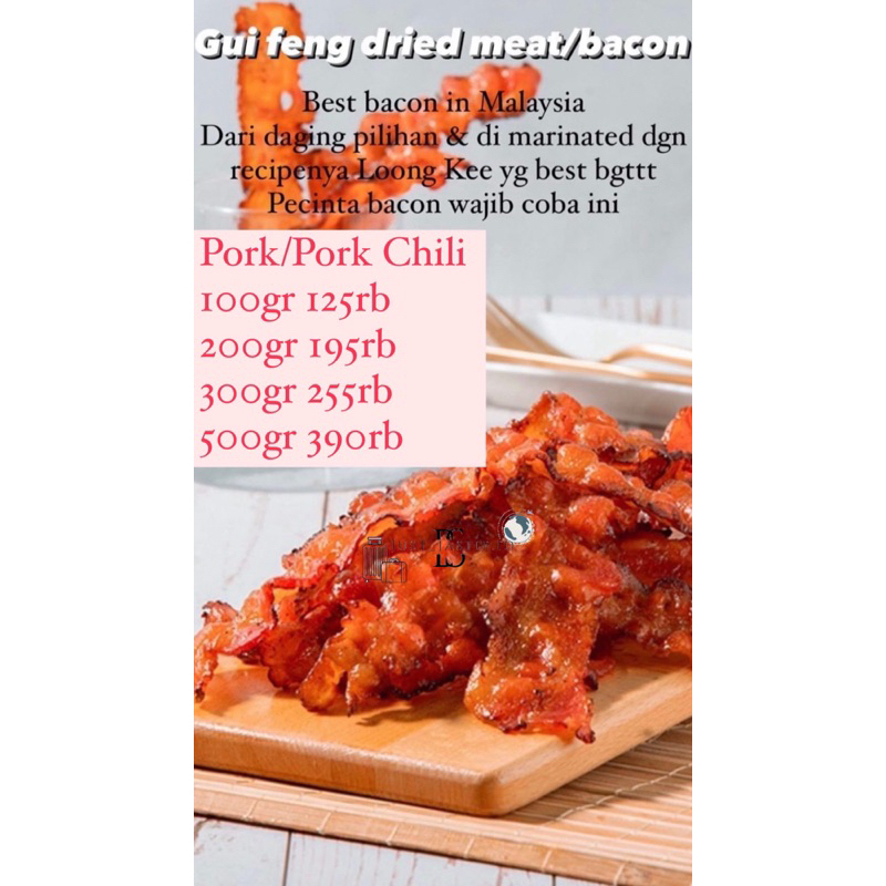 

Gui Feng dried meat/Bacon loong kee (PO PENANG)