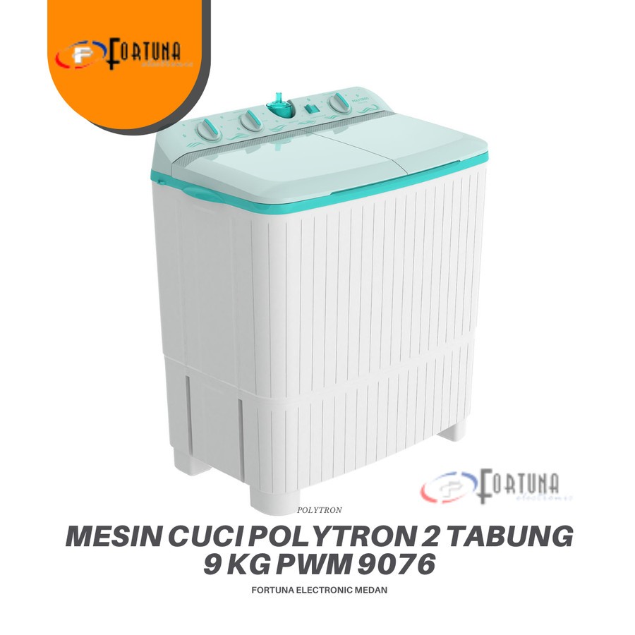 MESIN CUCI POLYTRON 2 TABUNG 9 KG PWM 9076 / PWM9076 MEDAN