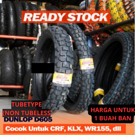 DUNLOP D 605 D605 275-21-  300-21 - 410-18 -  460-18 - Ban Motor Trail Cross Adventure CRF Rally KLX WR155 - Ban Luar Dunlop D605 - Dual Purpose Series by Dunlop Original Product