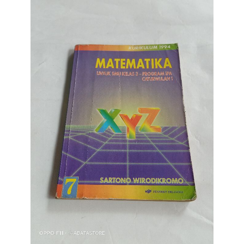 BUKU MATEMATIKA SMU KLS 3 IPA CAWU 1 KURIKULUM 1994 SARTONO WIRODIKROMO