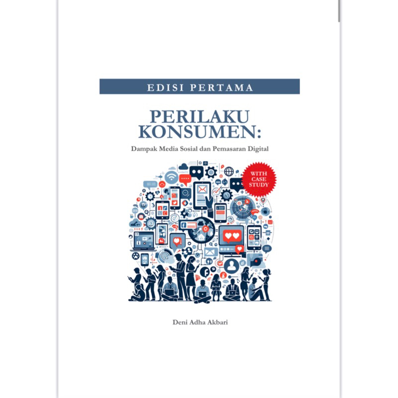 (HARD COPY) PERILAKU KONSUMEN: Dampak has Media Sosial dan Pemasaran Digital